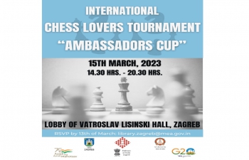 India in Croatia (Embassy of India, Zagreb), in partnership with Hrvatski šahovski savez, Grad Zagreb Službena stranica & Namaste Indian Restaurant organized a blissful International Chess Lovers Tournament - “Ambassadors Cup” at Koncertna dvorana Vatroslava Lisinskog on 15 March 2023. 11 Diplomats (from 8 countries -Denmark, Egypt, Brazil, Romania, Czech, Austria and Ireland) & 11 Croatian friends played 36 games spread over 5 hours.