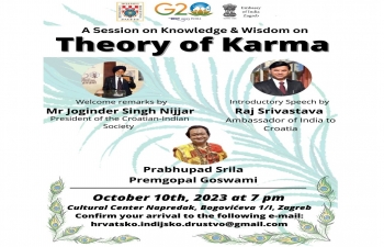 Session on Knowledge & Wisdom on "Theory of Karma" with Ambassador Srivastava, Mr Joginder Singh Nijjar, President of the Croatian-Indian Society, and Prabhupad Srila Premgopal Goswami.